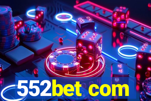 552bet com